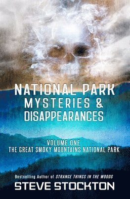 bokomslag National Park Mysteries & Disappearances