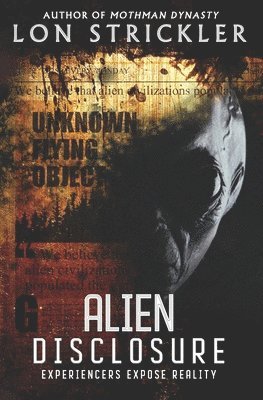 Lon Strickler - Alien Disclosure, Häftad