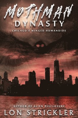 Lon Strickler - Mothman Dynasty, Häftad