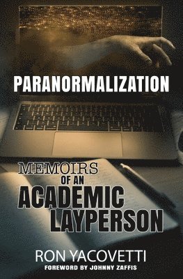 Ron Yacovetti - Paranormalization, Häftad