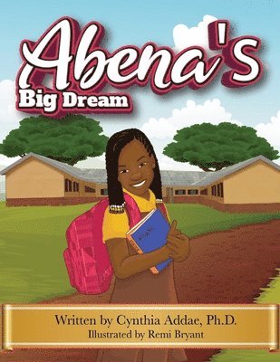 bokomslag Abena's Big Dream