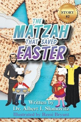 The Matzah That Saved Easter 1