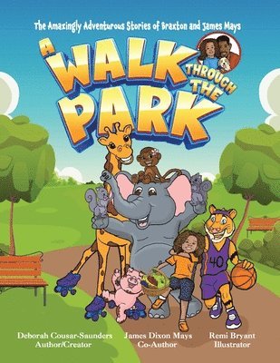 Amazingly Adventurous Stories Of Braxton and James Mays