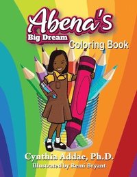 bokomslag Abena's Big Dream Coloring Book