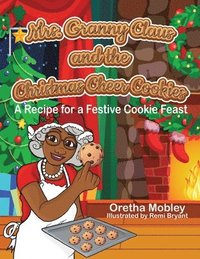 bokomslag Mrs. Granny Claus and the Christmas Cheer Cookies