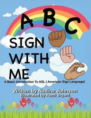 Nadine Nadz Johnson - A B C Sign With Me, Häftad