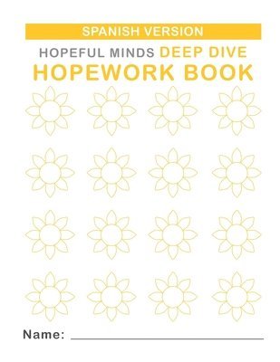 bokomslag Hopeful Minds Deep Dive Hopework Book (Spanish Version)
