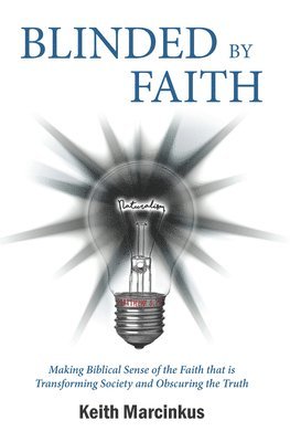 Blinded By Faith 1