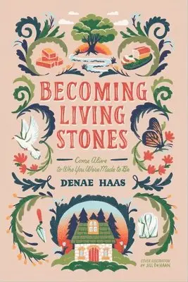 Denae Haas - Becoming Living Stones, Häftad. Tillgänglighet: Lägg i varukorg