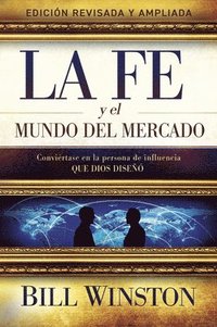 bokomslag La Fe Y El Mundo Del Mercado