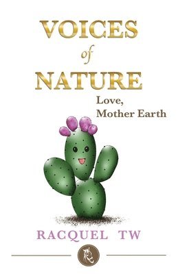 bokomslag Voices of Nature -Love, Mother Earth