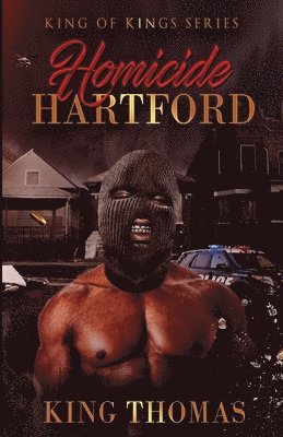 King of Kings Series Presents Homicide Hartford 1