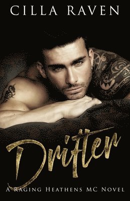 bokomslag Drifter (Raging Heathens MC, Book 1)