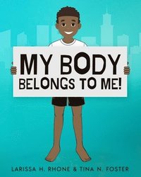 bokomslag My Body Belongs To Me!
