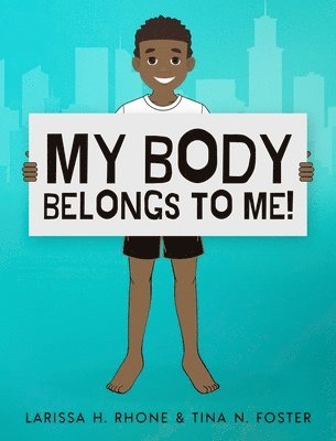 bokomslag My Body Belongs To Me!