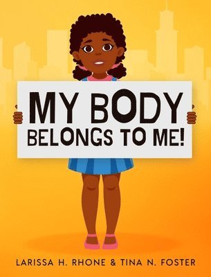 bokomslag My Body Belongs To Me!