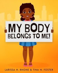 bokomslag My Body Belongs To Me!