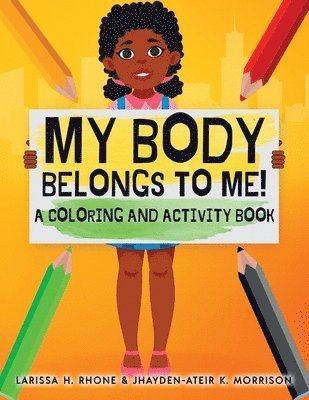 bokomslag My Body Belongs To Me!