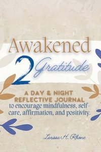 bokomslag Awakened 2 Gratitude