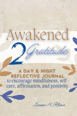Awakened 2 Gratitude 1