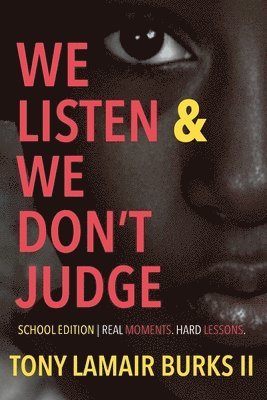 bokomslag We Listen and We Don't Judge