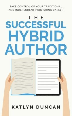 bokomslag The Successful Hybrid Author