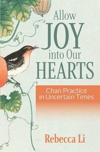 bokomslag Allow Joy into Our Hearts