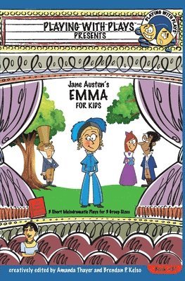 Jane Austen's Emma for Kids 1