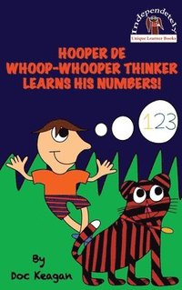 bokomslag Hooper De Whoop-Whooper Thinker Learns His Numbers!