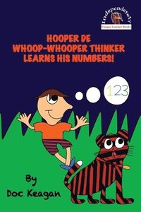bokomslag Hooper De Whoop-Whooper Thinker Learns His Numbers!