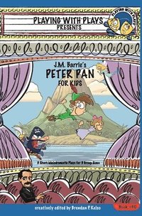 bokomslag J.M. Barrie's Peter Pan for Kids