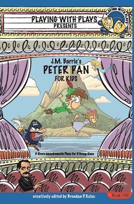 J.M. Barrie's Peter Pan for Kids 1