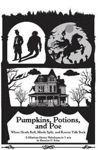 bokomslag Pumpkins, Potions, and Poe