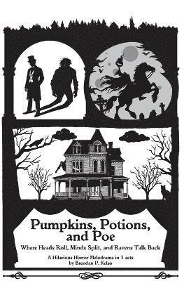 bokomslag Pumpkins, Potions, and Poe