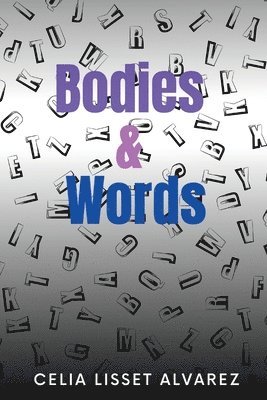 bokomslag Bodies & Words