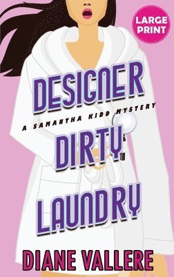 Designer Dirty Laundry (Large Print Edition) 1