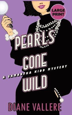 Pearls Gone Wild (Large Print Edition)
