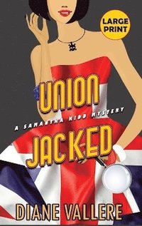 bokomslag Union Jacked (Large Print Edition)