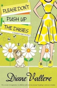 bokomslag Please Don't Push Up the Daisies