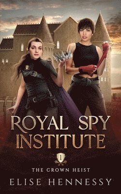 bokomslag Royal Spy Institute 1