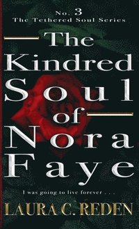 bokomslag The Kindred Soul of Nora Faye