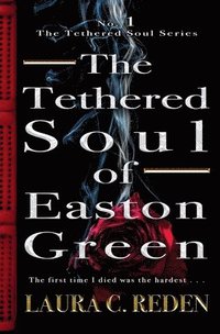 bokomslag Tethered Soul of Easton Green