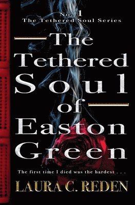 bokomslag Tethered Soul of Easton Green