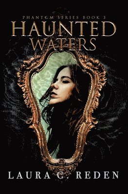 Laura C Reden, Laura C. Reden, C. Reden, Laura - Haunted Waters, Häftad
