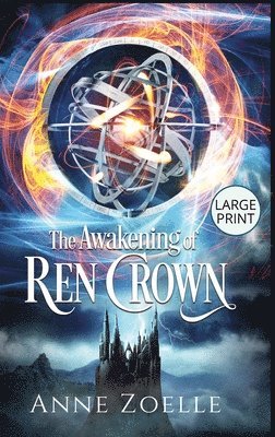 The Awakening of Ren Crown - Large Print Hardback 1