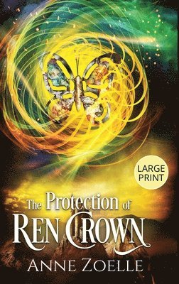 The Protection of Ren Crown - Large Print Hardback 1