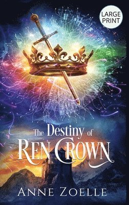 Destiny of Ren Crown - Large Print Hardback