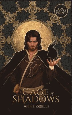 Cage of Shadows - Large Print Hardback