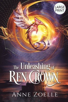 The Unleashing of Ren Crown - Large Print Paperback 1