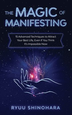 bokomslag The Magic of Manifesting
